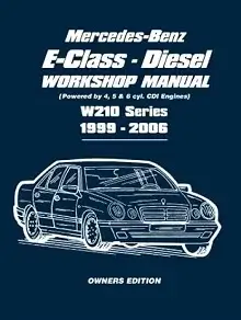 1995–2002 Mercedes W210 Diesel Repair Manual