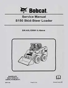 BobCat S150  (Skid Steer Loader) Service Manual
