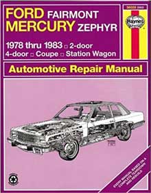 Ford Fairmont Mercury Zephyr 1978-1983 (Haynes Manuals)