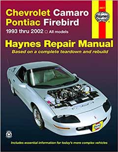 Chevrolet Camaro & Pontiac Firebird 1993 thru 2002 Haynes Repair Manual