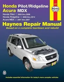 Honda Pilot (03-08), Ridgeline (06-14), Acura MDX (01-07) Repair Manual