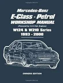 1995–2002 Mercedes W210 Petrol Repair Manual