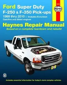 Ford Super Duty Pick-up & Excursion for Ford Super Duty F-250 & F-350 Pick-ups & Excursion Repair Manual