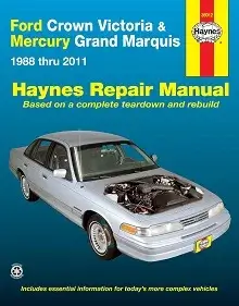 Ford Crown Victoria & Mercury Grand Marquis (1988-2011) Repair Manual