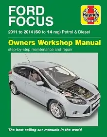 Ford Focus Petrol & Diesel (11 - 14) Repair Manual