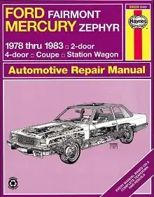 1978-1983 Ford Fairmont and Mercury Zephyr Repair Manual