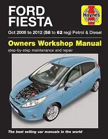 Ford Fiesta Petrol & Diesel (08 - 12) Repair Manual