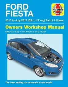 Ford Fiesta Petrol & Diesel (13 - 17) Repair Manual