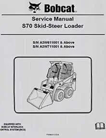 Bobcat S70 (Skid Steer Loader) Service Manual